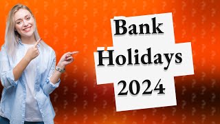 How many bank holidays are there in Ireland in 2024 [upl. by Enomrej]