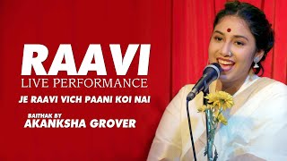 Raavi  Live Performance  Sajjad Ali  Baithak By Akanksha Grover [upl. by Marlette]