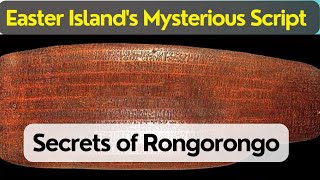 Secrets of Rongorongo Easter Islands Mysterious Script [upl. by Cleary]