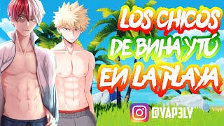 Los chicos de Boku No Hero y Tú en la playa 🏝️  Roleplay ASMR Esp  Bakugo Todoroki Deku Kirishima [upl. by Yemane]