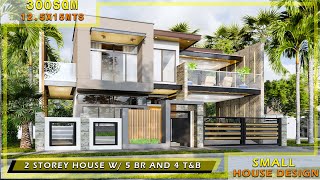 SMALL HOUSE DESIGN  12X15 WITH 300 SQM FLOOR AREA 2 STOREY HOUSE WITH 5 BEDROOMS AND 5 BATHROOMS [upl. by Aiehtela863]