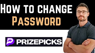 ✅ How To Change Password On PrizePicks Full Guide [upl. by Nelra]