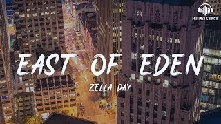 Zella Day  East of Eden  lyric [upl. by Colver]