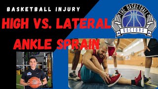 Difference Between High amp Lateral Ankle Sprains [upl. by Ardek718]