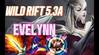 WILD RIFT Evelynn Jungle  53A OP BUILD RUNES  Challenger Rank Gameplay [upl. by Aufmann7]