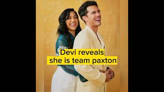 Team Paxton 🫶Devi reveals she is team paxtonneverhaveieverseason4 shorts maitreyiramakrishnan [upl. by Rolland]