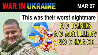 27 Mar Phenomenal Job Ukrainians INCINERATE ALL RUSSIAN REINFORCEMENT  War in Ukraine Explained [upl. by Donald]