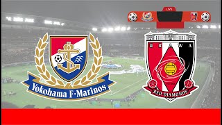 yokohama f marinos vs urawa red diamonds live score [upl. by Blackwell]