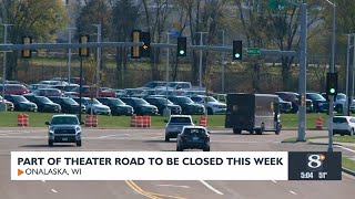 Part of Theater Rd in Onalaska to close today [upl. by Navar]