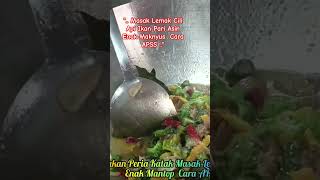 Masak Lemak Cili Api Ikan Pari Asin Enak Maknyus Cara APSS cookingshow shortsfeed [upl. by Alitta]