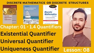 Lesson 08 Quantifier and its Examples in Discrete  Universal Uniqueness Existential Quantifiers [upl. by Allisurd804]