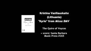 Kristina Vasiliauskaite Kyrie from Missa BMV Quire of Voyces [upl. by Anisah]