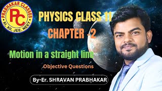 PHYSICS CLASS 11  CHAPTER 2  MOTION IN A STRAIGHT LINE [upl. by Ebneter]