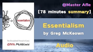 Summary of Essentialism by Greg McKeown  78 minutes audiobook summary [upl. by Pearla636]