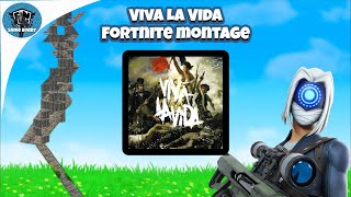 Viva La Vida Fortnite Montage  FORTNITE GAMING FORTNITE MONTAGE [upl. by Rehttam604]