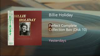 Billie Holiday  Yesterdays [upl. by Leavelle]