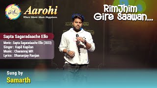 Sapta Sagaradaache Ello  Cover Song by Samarth  Aarohi Bangalore [upl. by Lihcox]