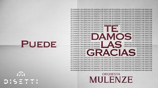 Orquesta Mulenze  Puede  Salsa Romántica Con Letra [upl. by Finnegan199]