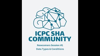 ICPCSHAC Newcomers Training  Week 1 data types amp conditions [upl. by Nivlag]