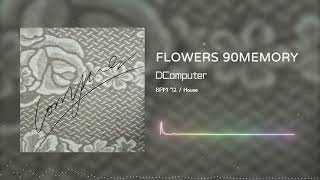 BectoMuicrrz《FLOWERS 90MEMORY》DComputer [upl. by Graner]