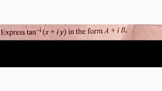 Express tan1xiy in the form AiB BSc Trigonometry [upl. by Can594]