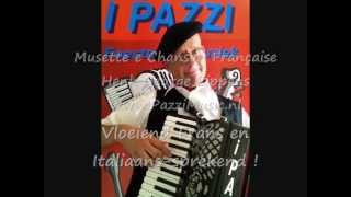 Accordeonist Accordeon Franse Muziek Italiaanse Zang Klezmer Zigeuner Zanger Violist I PAZZI youtube [upl. by Aeiram705]