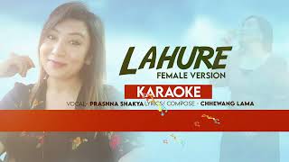 Lahure Female Karaoke [upl. by Leaj]