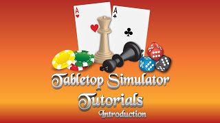 Tabletop Simulator Tutorial Series Part 00 Introduction [upl. by Norvell89]