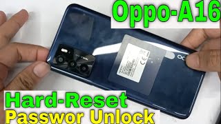 Oppo A16cph2269Hard Reset password unlockoppo A16 password unlock 100 workingoppoA16 Hard reset [upl. by Dewhurst269]