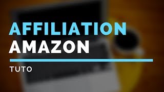 Affiliation AMAZON  Comment Gagner De lArgent Avec ✔️TUTO Debutant✔️ [upl. by Tarra]