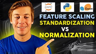 Python Feature Scaling in SciKitLearn Normalization vs Standardization [upl. by Barrington]