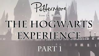 Pottermore The Hogwarts Experience With Voice Over Part 1 Walkthrough [upl. by Ibot]