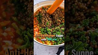 Linsen Suppe  Rezept gegen Heißhunger [upl. by Attiuqaj721]