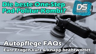 Autopflege FAQs die beste OneStep Kombination aus Pads und Politur fürs Polieren [upl. by Dworman]