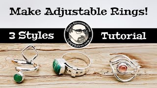 3 Adjustable Ring Styles A Silversmithing Tutorial [upl. by Dnomed724]