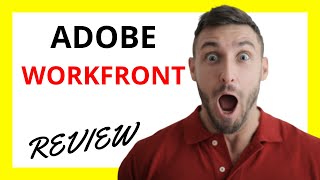 🔥 Adobe Workfront Review Pros and Cons [upl. by Bassett]