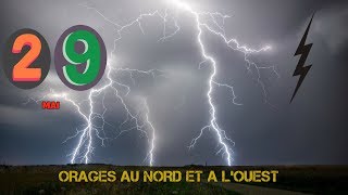 Météo France  ORAGES VIOLENTS   Lundi 29 Mai [upl. by Shermy882]