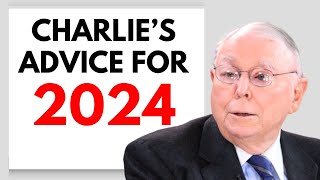 Charlie Munger How to Invest in 2024 [upl. by Ueik]