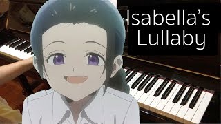 The Promised Neverland OST 「Isabella’s Lullaby」イザベラの唄 Piano cover  Sheet music [upl. by Gnuoy259]