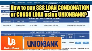 How to pay SSS LOAN CONDONATION or CONSO LOAN ONLINE using UNIONBANK New Update [upl. by Reivilo]