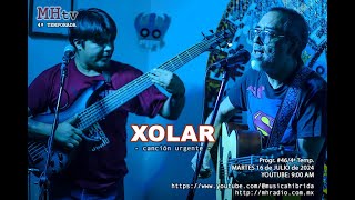 XOLAR prog 46 MH Tv 4º T [upl. by Ebeneser]