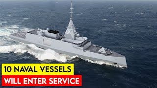 10 New Warship in the World That Will Enter Service [upl. by Mongeau]