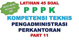 LATIHAN SOAL PPPK PENGADMINISTRASI PERKANTORAN PART 11 [upl. by Einnalem]