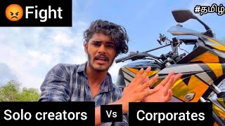 😡Fight  save solo creators  solo creators vs corporates  Twin Throttlers  Tamil [upl. by Eelynnhoj]