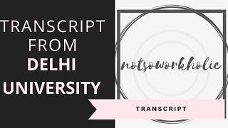 How to get transcripts from Delhi University   ECA [upl. by Nilre]