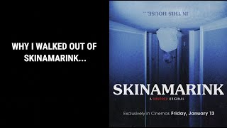 WHY I WALKED OUT OF SKINAMARINK [upl. by Barbuto]