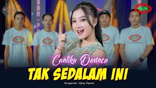 Cantika Davinca  Tak Sedalam Ini  Official Live Video Music [upl. by Azer]