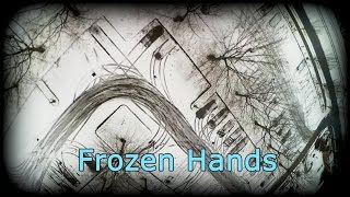 Frozen Hands FPV [upl. by Debor]