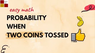 Probability  TWO COINS TOSSED  Jayasree maths [upl. by Jasik]