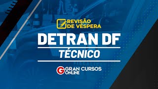 Concurso DETRAN DF  Técnico  Revisão de Véspera [upl. by Moneta947]